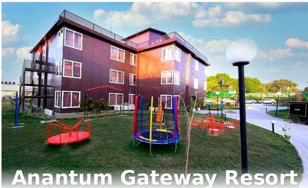 Anantum Gateway resort